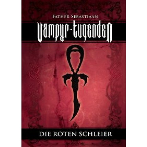 Vampyr-Tugenden: Die roten Schleier