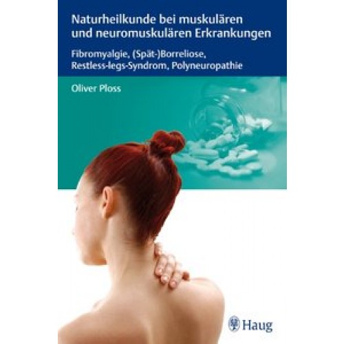 Naturheilkunde bei muskulärenund neuromuskulären Erkrankung