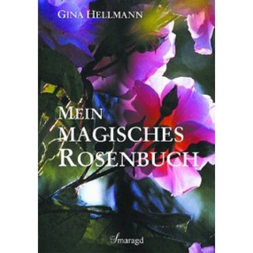 Mein magisches Rosenbuch