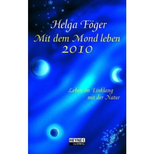 Mit dem Mond leben 2010 - TK