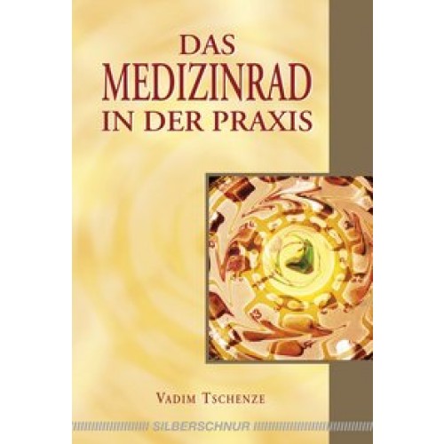 Das Medizinrad in der Praxis