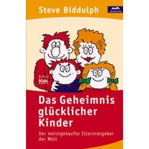 Das Geheimnis glücklicher Kinder