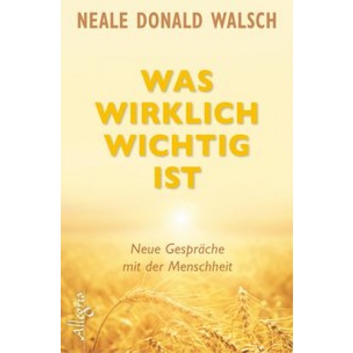 Was wirklich wichtig ist