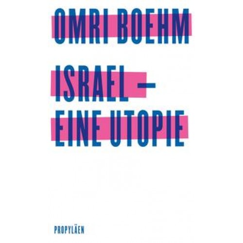 Israel - eine Utopie