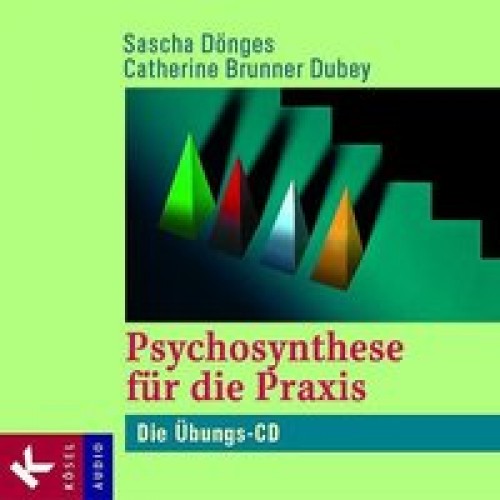 Psychosynthese für die Praxis