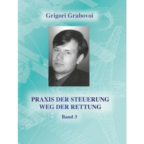 Praxis der Steuerung, Weg der Rettung  Band 3