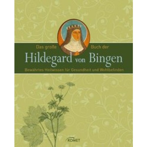 Das große Buch der Hildegard von Bingen