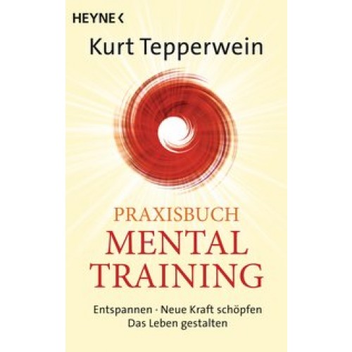 Praxisbuch Mental-Training