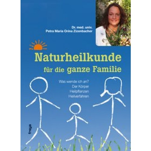 Naturheilkunde für die ganze Familie