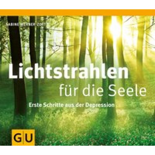 Lichtstrahlen für die Seele