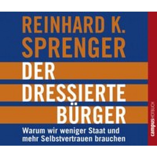 Der dressierte Bürger