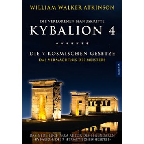 Kybalion 4 - Die 7 kosmischen Gesetze