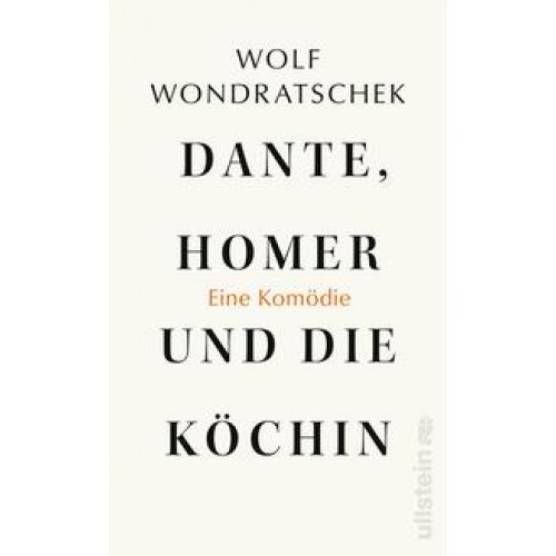 Dante, Homer und die Köchin. Eine Komödie