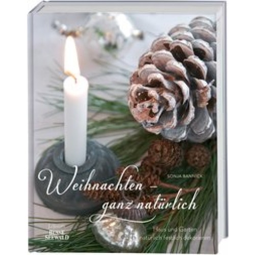 Weihnachten – ganz natürlich