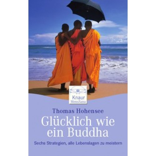 Glücklich wie ein Buddha