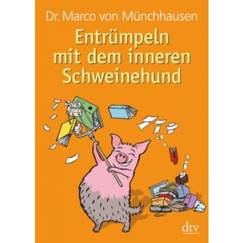 Entrümpeln mit dem inneren Schweinehund