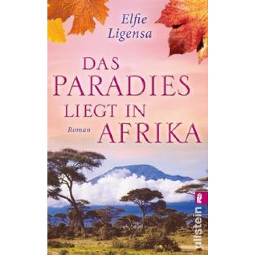 Das Paradies liegt in Afrika (Ein Südafrika-Roman 2)