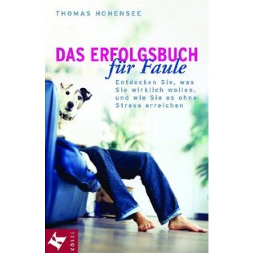 Das Erfolgsbuch für Faule