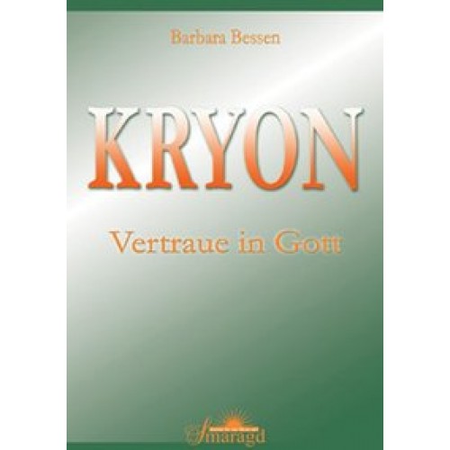 Kryon - Vertraue in Gott