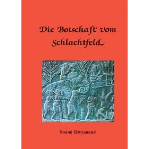 Die Botschaft vom Schlachtfeld