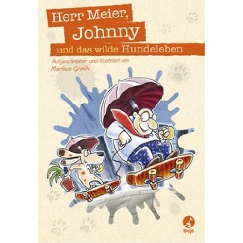 Herr Meier, Johnny und das wilde Hundeleben