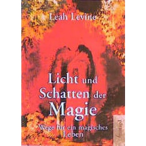 Licht und Schatten der Magie