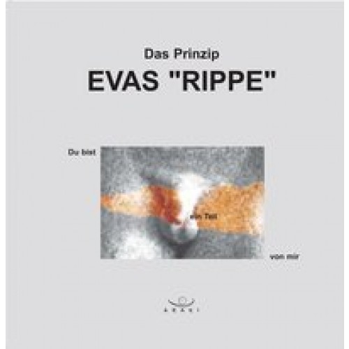 Das Prinzip Eva's Rippe