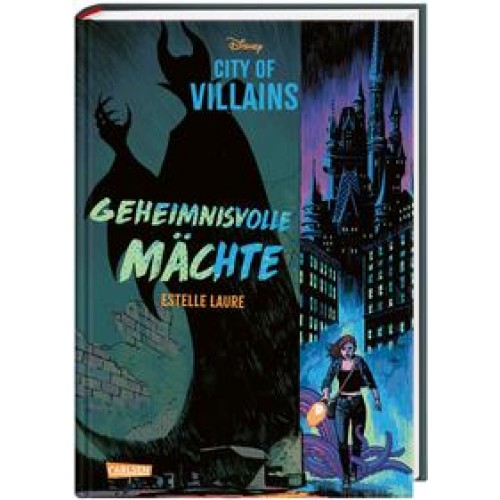 Disney – City of Villains 1: Geheimnisvolle Mächte