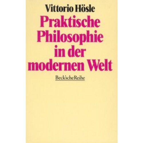 Praktische Philosophie in der modernen Welt