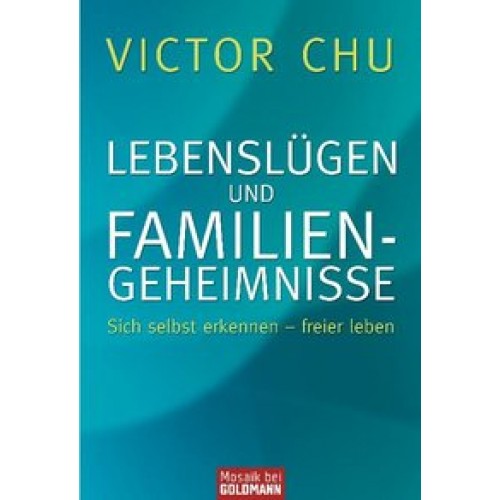 Lebenslügen und Familiengeheimnisse