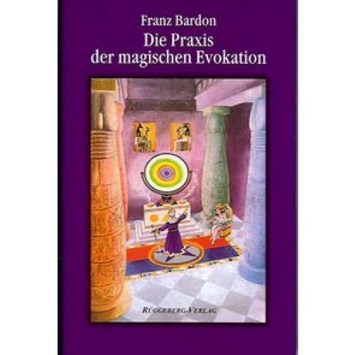 Die Praxis der magischen Evokation