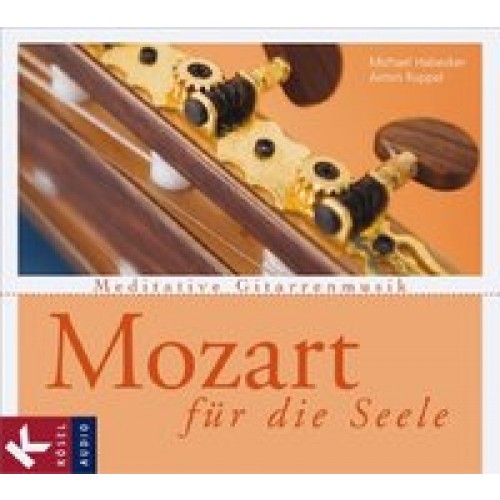 Mozart für die Seele