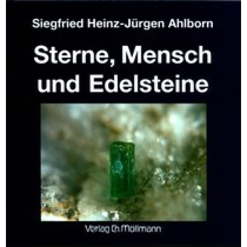 Sterne, Mensch und Edelsteine