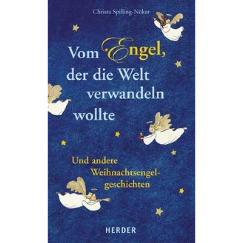 Vom Engel, der die Welt verwandeln wollte