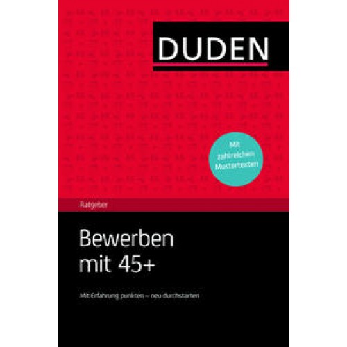 Duden Ratgeber – Bewerben mit 45+