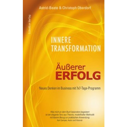 Innere Transformation – Äußerer Erfolg