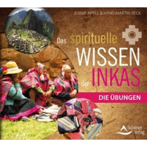 Das spirituelle Wissen der Inkas