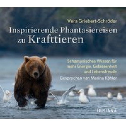 Inspirierende Phantasiereisen zu Krafttieren CD