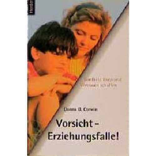 Vorsicht - Erziehungsfalle