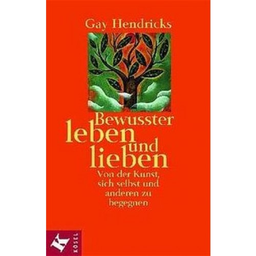 Bewusster leben und lieben