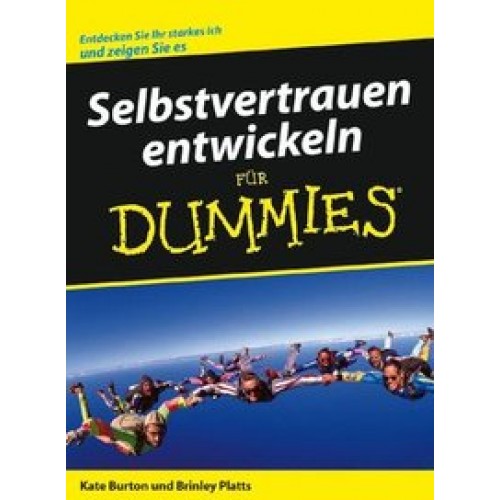 Selbstvertrauen entwickeln für Dummies