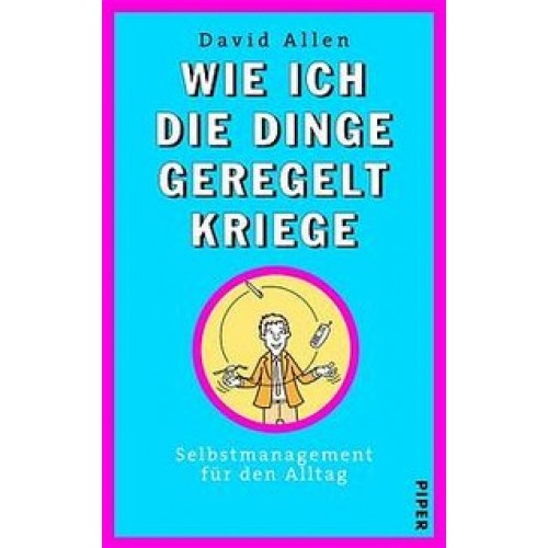 Wie ich die Dinge geregelt kriege