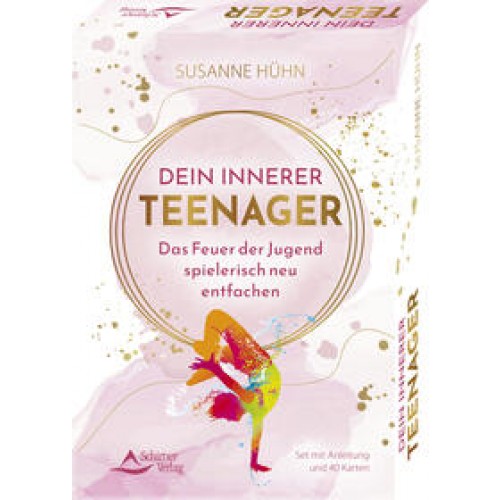 Dein Innerer Teenager - Das Feuer der Jugend spielerisch neu entfachen