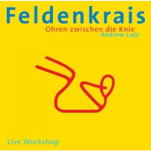 Feldenkrais - Ohren zwischen die Knie